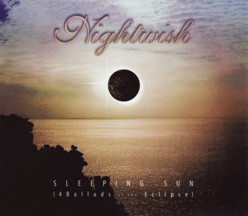 Nightwish : Sleeping Sun - Four Ballads of the Eclipse